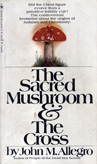Image of: Sacred Mushroom and the Cross - Bantam edition, paperback